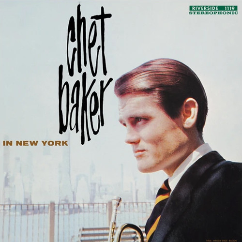 Chet Baker Chet Baker In New York 180g LP
