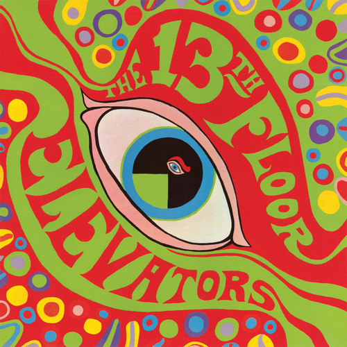 The 13th Floor Elevators The Psychedelic Sounds Of The 13th Floor Elevators 180g 2LP 1