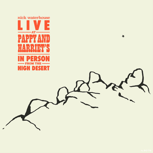Nick Waterhouse Live At Pappy & Harriet's: In Person From The High Desert 2LP 1