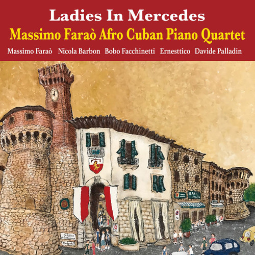 The Massimo Farao' Afro Cuban Piano Quartet Ladies In Mercedes 180g LP 1