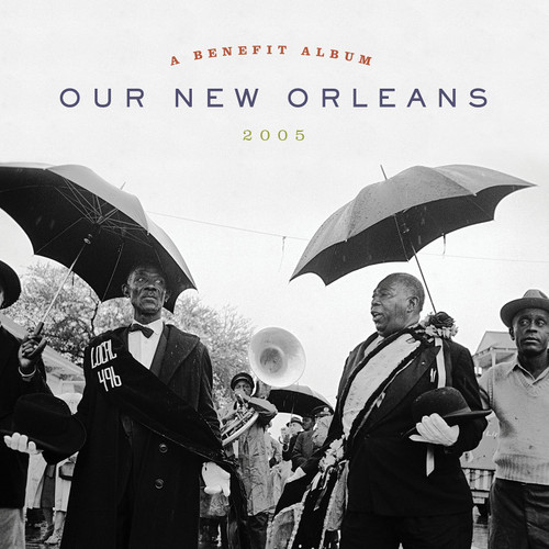 Our New Orleans 2005: A Benefit Album For The Gulf Coast Hurricane Victims 2LP 1