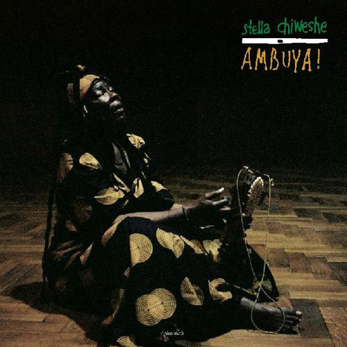Stella Chiweshe Ambuya! 180g LP 1