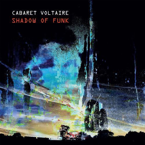 Cabaret Voltaire Shadow Of Funk 12" Vinyl EP (Curacao Vinyl) 1