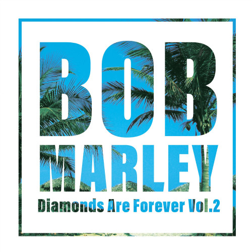 Bob Marley Diamonds Are Forever Vol. 2 2LP 1