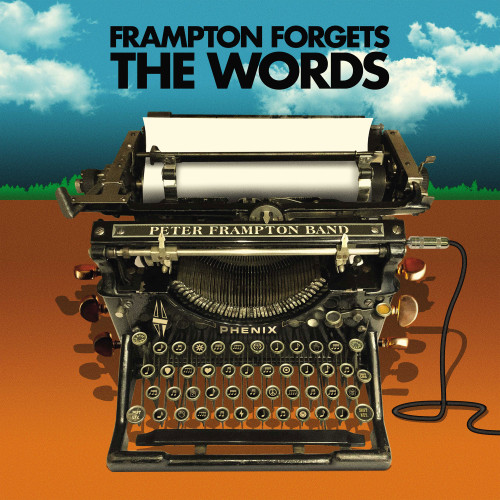 Peter Frampton Band Frampton Forgets The Words 180g 2LP 1