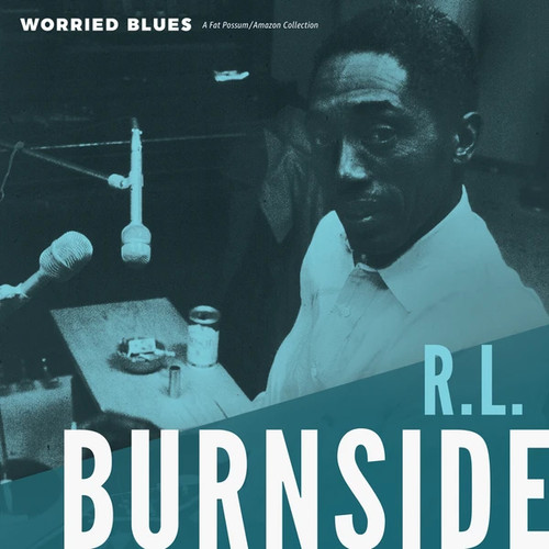 R.L. Burnside Worried Blues LP 1