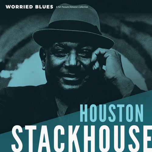 Houston Stackhouse Worried Blues LP 1