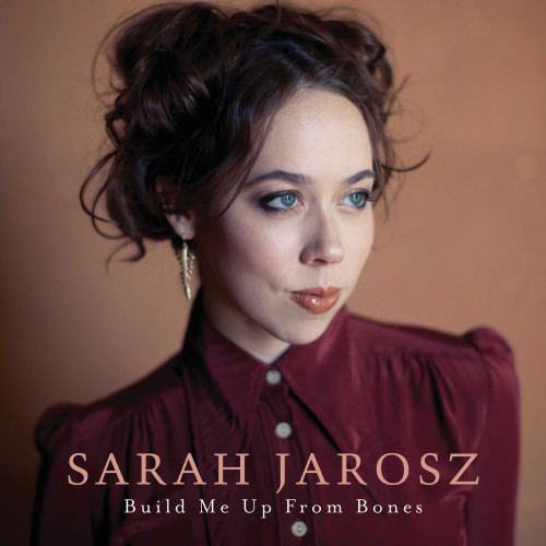 Sarah Jarosz Build Me Up From Bones LP 1