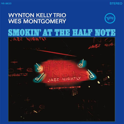 The Wynton Kelly Trio & Wes Montgomery Smokin' At The Half Note 180g 45rpm 2LP 1