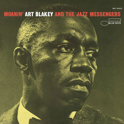 Art Blakey & The Jazz Messengers Moanin' (Blue Note Classic Vinyl Series) 180g LP 1