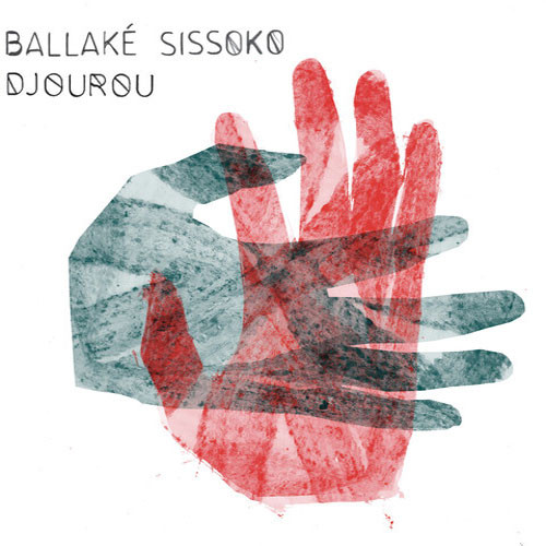 Ballake Sissoko Djourou Import LP 1