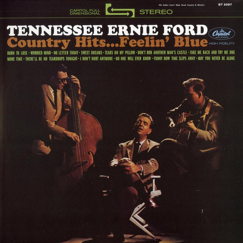 Tennessee Ernie Ford Country Hits...Feelin' Blue 180g LP 1