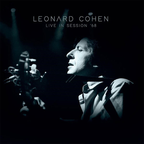 Leonard Cohen Live In Session '68 Hand-Numbered Limited Edition 180g Import LP (White Vinyl) 1