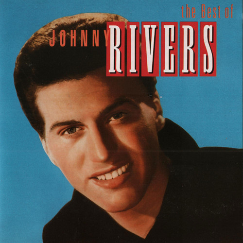 Johnny Rivers The Best of Johnny Rivers (Limited Edition) 180g LP 1