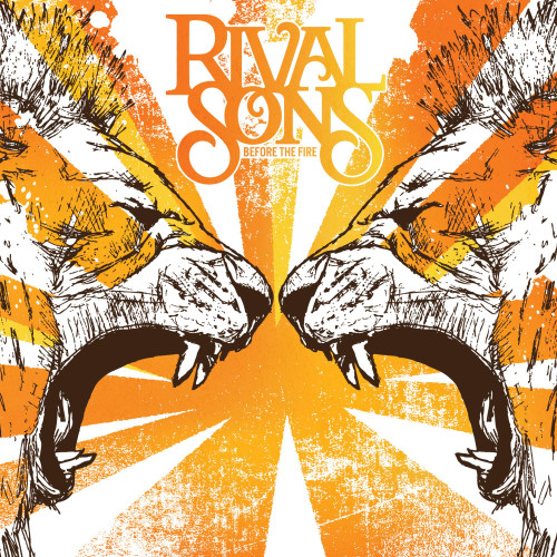 Rival Sons Before The Fire LP (Orange Translucent Vinyl)