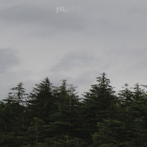 Jesu Infinity LP 1