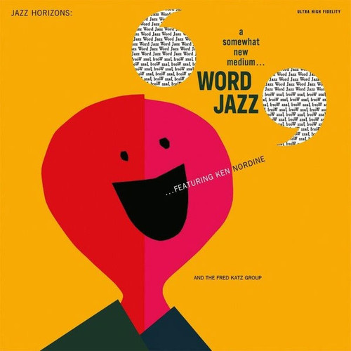 Ken Nordine & The Fred Katz Group Word Jazz Import LP 1