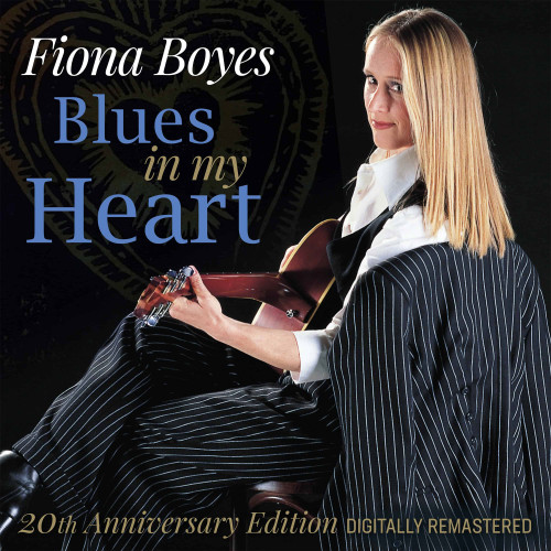 Fiona Boyes Blues In My Heart CD 1