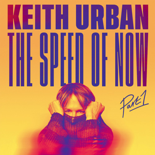 Keith Urban THE SPEED OF NOW Part 1 2LP 1