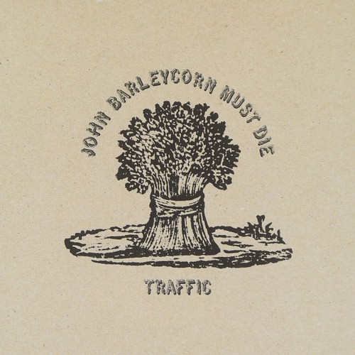 Traffic John Barleycorn Must Die 180g LP 1