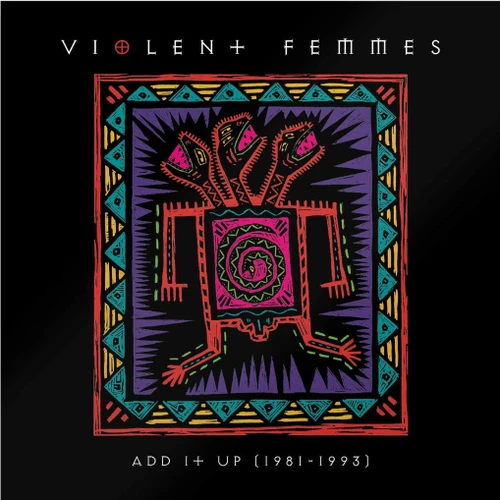 Violent Femmes Add It Up (1981-1993) 2LP 1