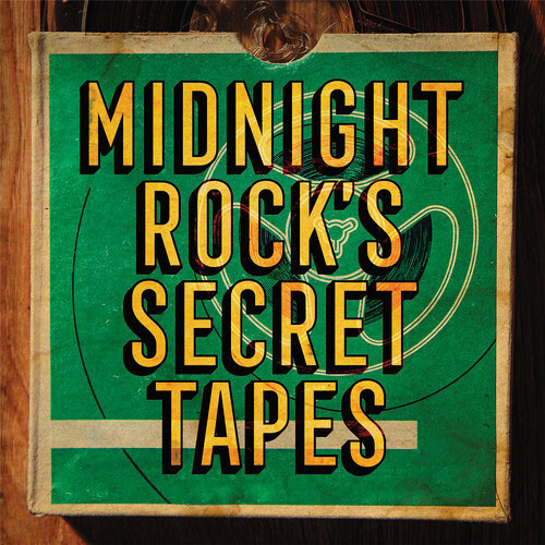 Midnight Rock's Secret Tapes LP 1