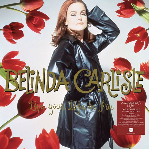 Belinda Carlisle Live Your Life Be Free (30th Anniversary) Import 180g 3LP Box Set