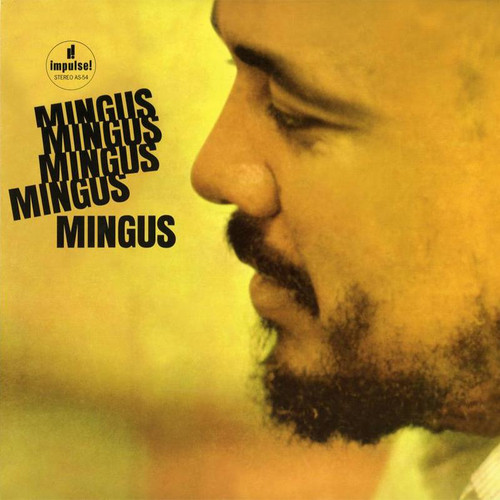 Charles Mingus Mingus Mingus Mingus Mingus Mingus (Verve Acoustic Sounds Series) 180g LP 1