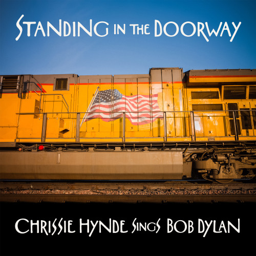 Chrissie Hynde Standing In The Doorway: Chrissie Hynde Sings Bob Dylan LP 1