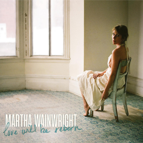 Martha Wainwright Love Will Be Reborn LP 1