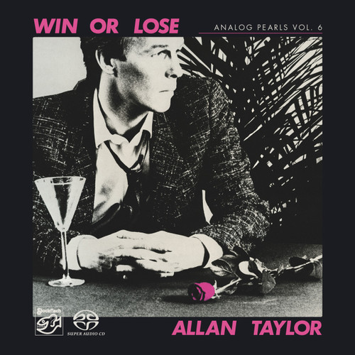 Allan Taylor Analog Pearls Vol. 6 - Win Or Lose Hybrid Stereo SACD 1