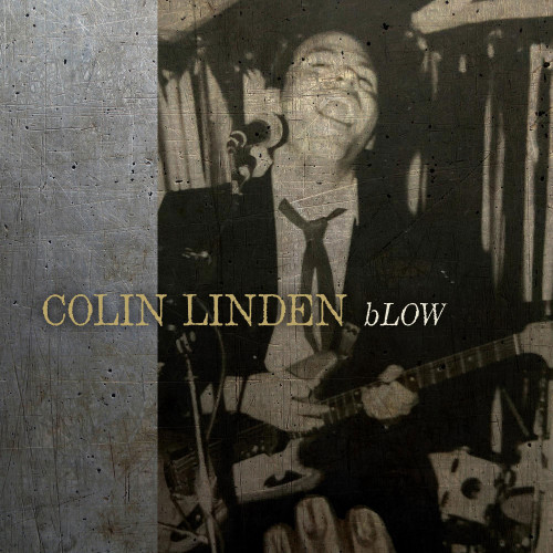 Colin Linden bLOW LP 1