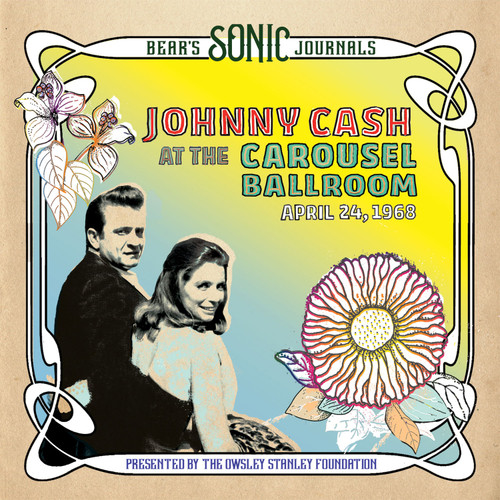 Johnny Cash Bear's Sonic Journals: Johnny Cash At The Carousel Ballroom April 24, 1968 2LP 1