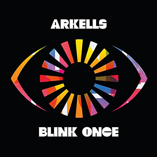 Arkells Blink Once LP