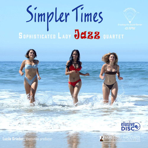 The Sophisticated Lady Jazz Quartet Simpler Times 180g 45rpm LP 1