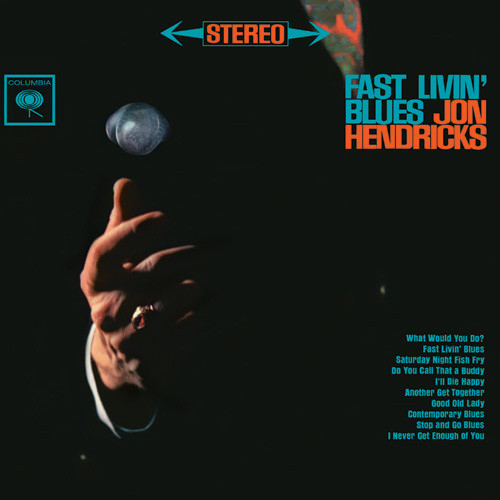 Jon Hendricks Fast Livin' Blues Low Numbered Limited Edition 180g 45rpm 2LP #100-110 1