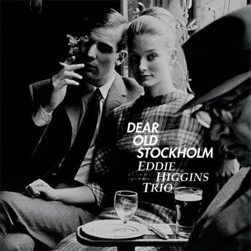 The Eddie Higgins Trio Dear Old Stockholm 180g LP