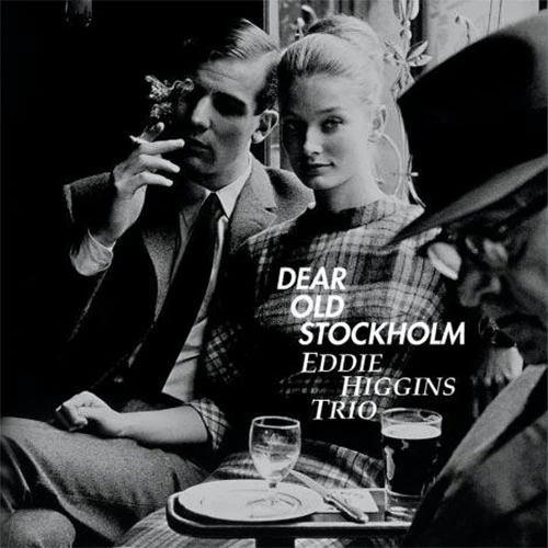 The Eddie Higgins Trio Dear Old Stockholm 180g LP 1