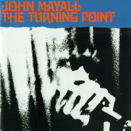 John Mayall The Turning Point 180g LP (Translucent Blue Vinyl) 1