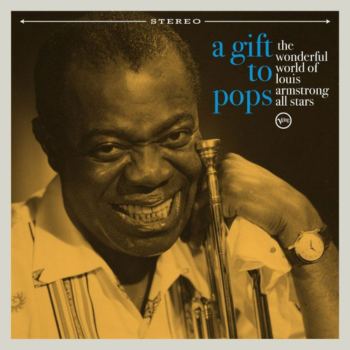 The Wonderful World Of Louis Armstrong All Stars A Gift To Pops LP 1