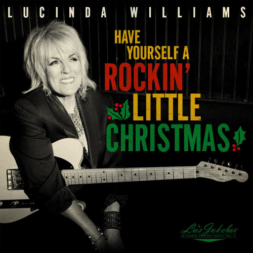 Lucinda Williams Have Yourself A Rockin' Little Christmas LP 1