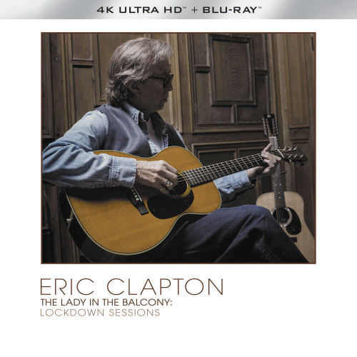Eric Clapton The Lady In The Balcony: Lockdown Sessions 4K Ultra HD + Blu-Ray 2Discs 1