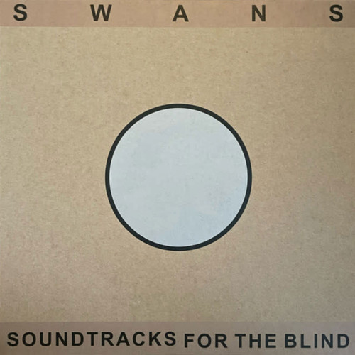 Swans Soundtracks For The Blind 4LP 1