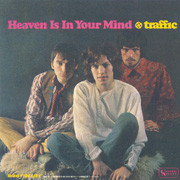 Traffic Heaven Is In Your Mind/Mr. Fantasy LP (Mono) 1