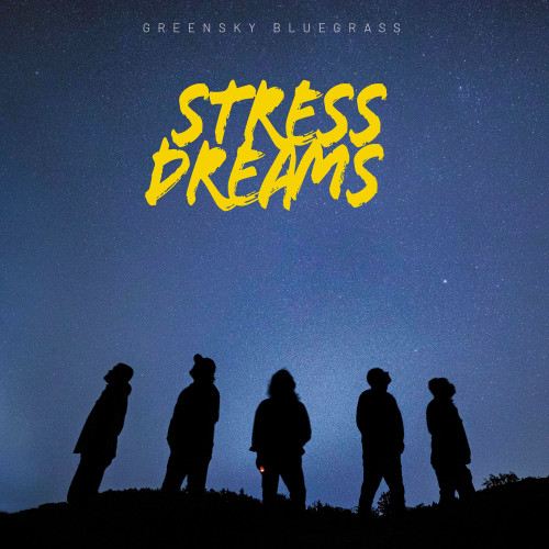 Greensky Bluegrass Stress Dreams 180g 2LP 1