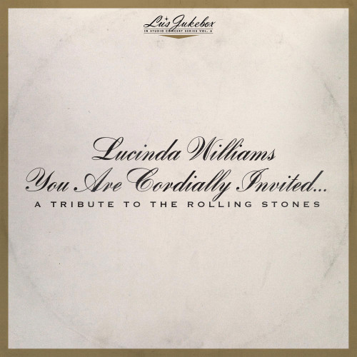 Lucinda Williams You Are Cordially Invited... A Tribute To The Rolling Stones 2LP 1