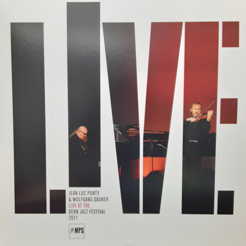 Jean-Luc Ponty & Wolfgang Dauner Live At The Bern Jazz Festival 2011 LP