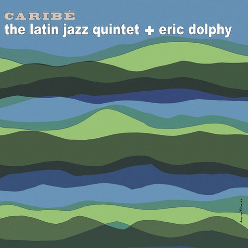 The Latin Jazz Quintet & Eric Dolphy Caribe Import LP 1