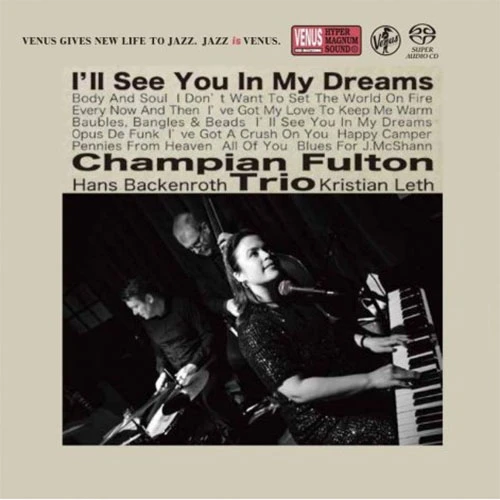 The Champian Fulton Trio I'll See You In My Dreams Single-Layer Stereo Japanese Import SACD 1