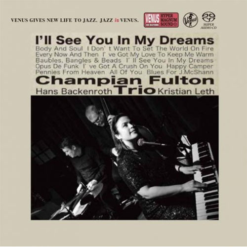 The Champian Fulton Trio I'll See You In My Dreams Single-Layer Stereo Japanese Import SACD 1